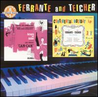 Me and Juliet/Can-Can/Continental Holiday von Ferrante & Teicher