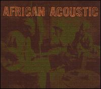 African Acoustic von Various Artists