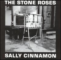 Sally Cinnamon von The Stone Roses