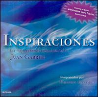 Inspiraciones: Great Songs Composed by Juan Gabrie von Emerson Ensemble