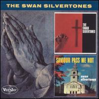 Swan Silvertones/Saviour Pass Me Not von The Swan Silvertones