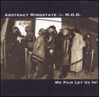 We Paid Let Us In! von Abstract Mindstate