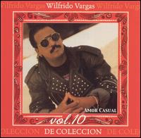 Amor Casual, Vol. 10 von Wilfrido Vargas