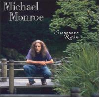 Summer Rain von Michael Monroe