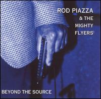 Beyond the Source von Rod Piazza