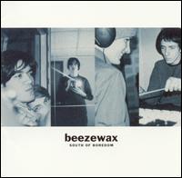 South of Boredom von Beezewax