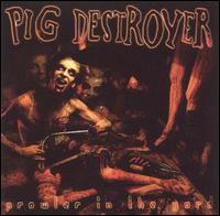 Prowler in the Yard von Pig Destroyer