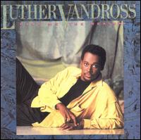 Give Me the Reason von Luther Vandross