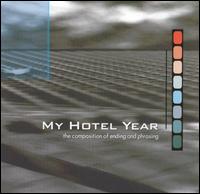 Composition of Ending and Phrasing von My Hotel Year
