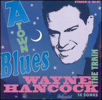 A-Town Blues von Wayne Hancock