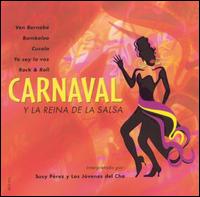 Carnaval Y la Reina de la Salsa von Various Artists