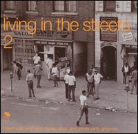 Living in the Streets, Vol. 2 von Various Artists