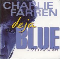 Deja Blue...The Color of Love von Charlie Farren