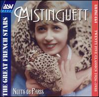 Nuits de Paris: The Great French Stars von Mistinguett