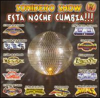 Sonidero Show: Esta Noche Cumbia!!! von Sonidero Show