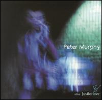 Alive Just for Love von Peter Murphy