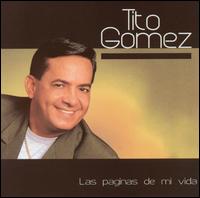Paginas de Mi Vida von Tito Gomez
