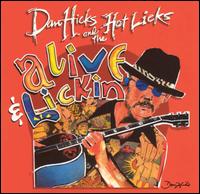 Alive & Lickin' von Dan Hicks