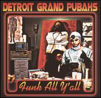 Funk All Y'all von Detroit Grand Pubahs
