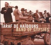 Band of Gypsies von Taraf de Haïdouks