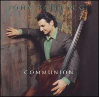 Communion von John Patitucci