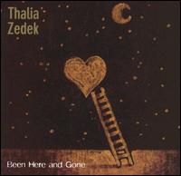 Been Here and Gone von Thalia Zedek