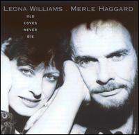 Old Loves Never Die von Merle Haggard