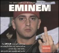 Unauthorized Biography and Interview von Eminem