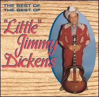 Best of the Best of Little Jimmy Dickens von Little Jimmy Dickens