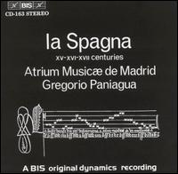 Spagna, 15th, 16th, 17th Centuries von Atrium Musicae de Madrid