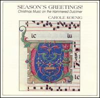 Season's Greetings! Christmas Music on the Hammered Dulcimer von Carole Koenig
