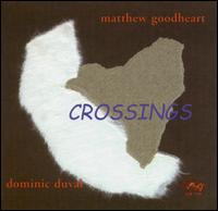 Crossings von Matthew Goodheart