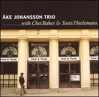 Åke Johansson Trio with Chet Baker and Toots Thielemans von Ake Johansson