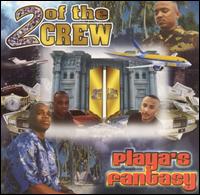 Playa's Fantasy von 2ofthe Crew