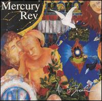 All Is Dream von Mercury Rev