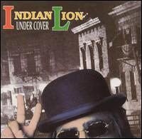 Undercover von Indian Lion