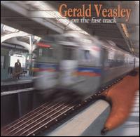 On the Fast Track von Gerald Veasley