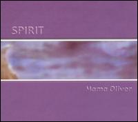 Spirit von Mama Oliver
