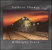 Midnight Train von Guthrie Thomas