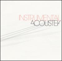 Acoustek: Unique String Re-Workings of Electronic Dance Classics von Instrumental
