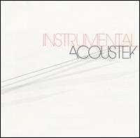 Acoustek: Unique String Re-Workings of Electronic Dance Classics von Instrumental