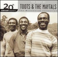 20th Century Masters - The Millennium Collection: The Best of Toots & The Maytals von Toots & the Maytals