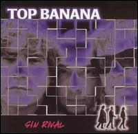 Sin Rival von Top Banana