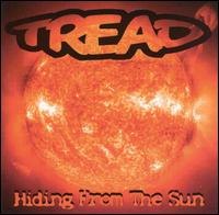 Hiding from the Sun von Tread