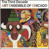 Third Decade von The Art Ensemble of Chicago