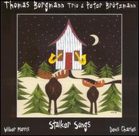 Stalker Songs von Thomas Borgmann