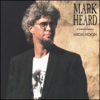 High Noon von Mark Heard