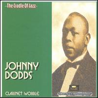 Clarinet Wobble von Johnny Dodds
