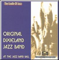 At the Jazz Band Ball von Original Dixieland Jazz Band
