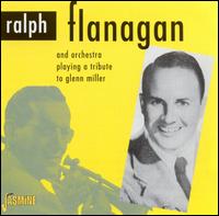Tribute to Glenn Miller von Ralph Flanagan